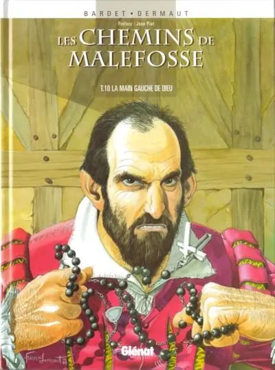 Les Chemins de Malefosse Tome 10 La main gauche de Dieu