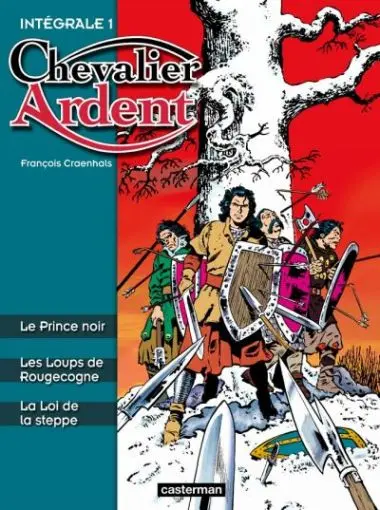 Chevalier Ardent 2001 Tome 1