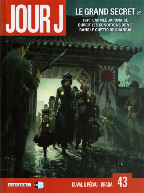 Jour J Tome 43 Le Grand Secret 2/3