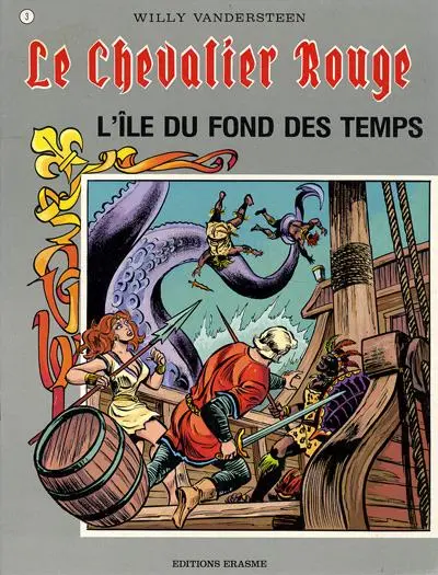 Le Chevalier Rouge Tome 3 L'île du fond des temps