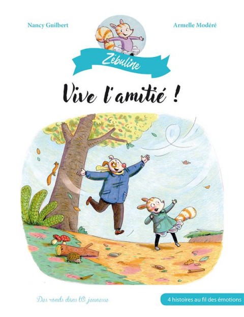 Couverture de l'album Zébuline Vive l'amitié !