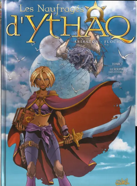 Couverture de l'album Les Naufragés d'Ythaq Tome 3 Le soupir des étoiles