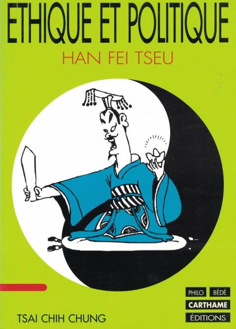 Ethique et Politique Han Fei Tseu