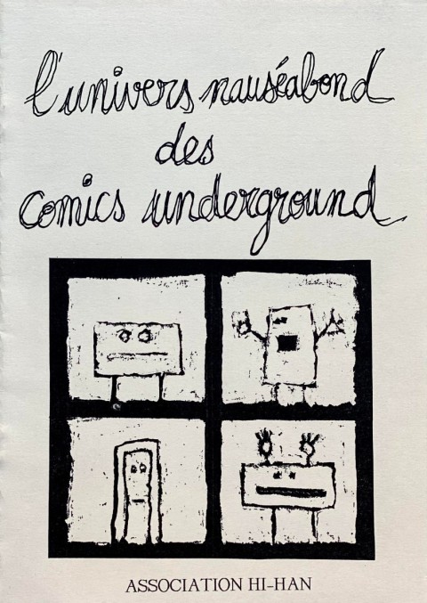 Couverture de l'album L'univers nauséabond des comics underground L'univers nauséabond des comics underground