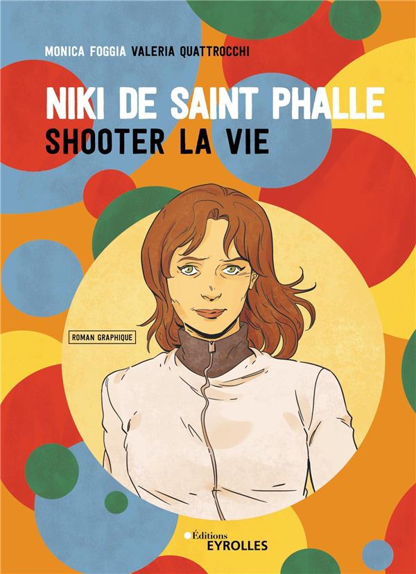 Couverture de l'album Niki De Saint Phalle Shooter la vie