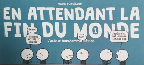 En attendant la fin du monde (Dubuisson)