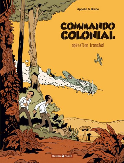 Commando colonial Tome 1 Opération ironclad