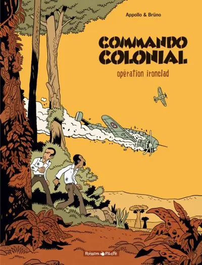 Commando colonial Tome 1 Opération ironclad