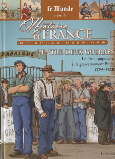 Couverture de l'album Histoire de France en bande dessinée Tome 51 L'entre-deux guerres - Le Front populaire et le gouvernement Blum - 1934/1938