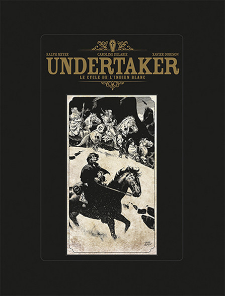 Undertaker Bruno Graff Le cycle de l'indien blanc