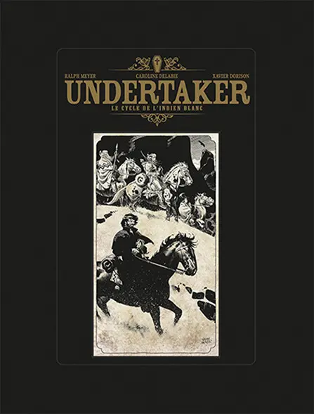 Undertaker Bruno Graff Le cycle de l'indien blanc