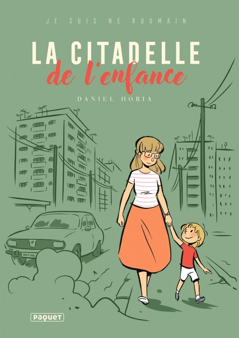 Je suis né Roumain 1 La citadelle de l'enfance