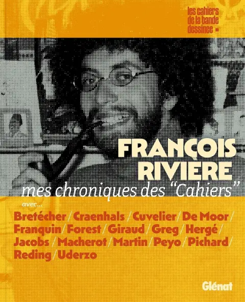 François Rivière mes chroniques des Cahiers