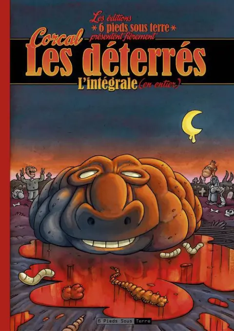 Les Déterrés L'intégrale (en entier)
