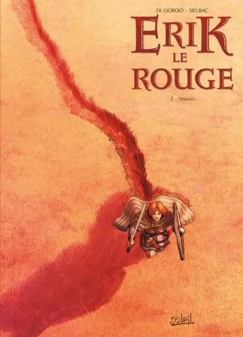 Erik le Rouge Tome 2 Vinland