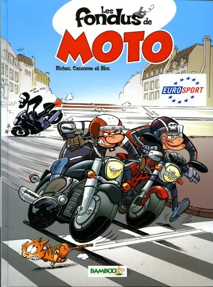 Les fondus de moto