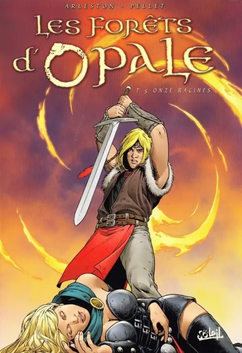 Les Forêts d'Opale Tome 5 Onze racines