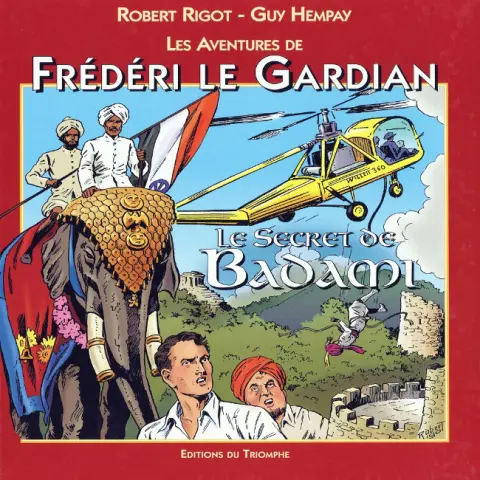 Frédéri le Gardian Édition du Triomphe Tome 5 Le Secret de Badami