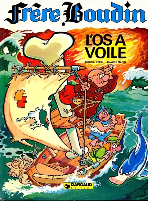 Frère Boudin Tome 2 L'os à voile