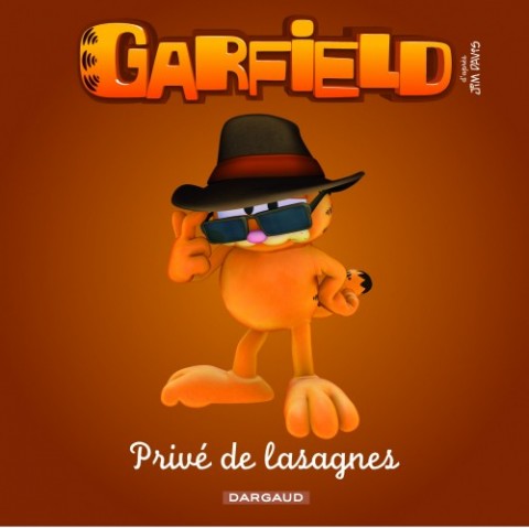 Couverture de l'album Garfield & Cie Tome 7 Privé de lasagnes