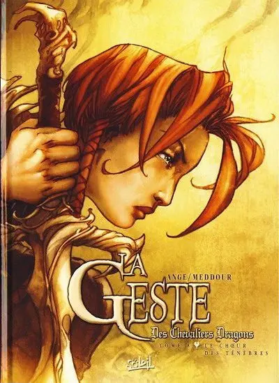 La Geste des Chevaliers Dragons Tome 8 Le chœur des ténèbres