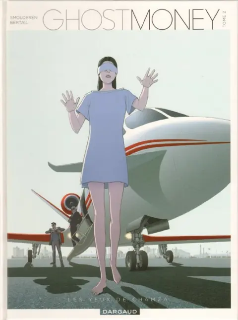 Ghost Money Tome 2 Les Yeux de Chamza