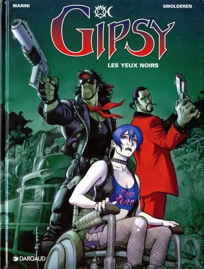 Gipsy Tome 4 Les yeux noirs