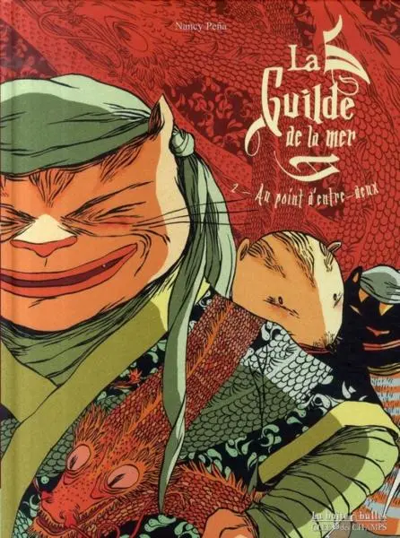 La Guilde de la mer Tome 2 Au point d'entre-deux