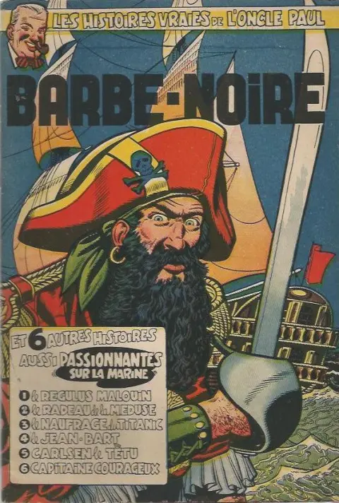 Les Histoires vraies de l'Oncle Paul Tome 1 Barbe-Noire