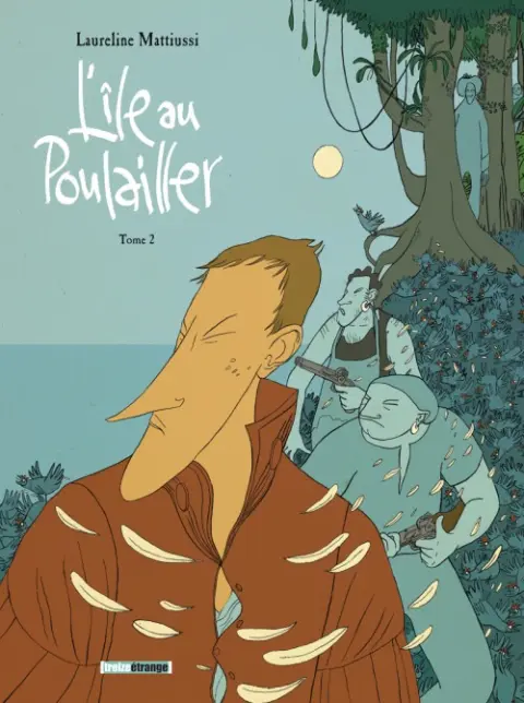 L'Île au poulailler Tome 2