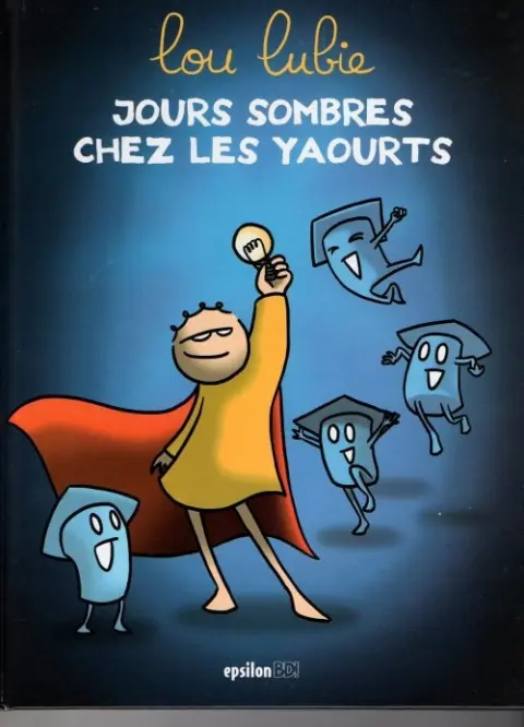 Jours sombres chez les yahourts