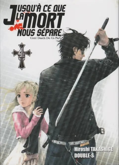 Jusqu'à ce que la mort nous sépare 4 Fang