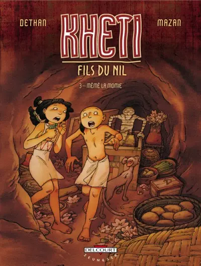 Kheti, fils du Nil Tome 3 Mémé la momie