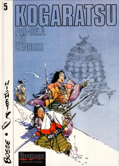 Kogaratsu Tome 5 Par-delà les cendres