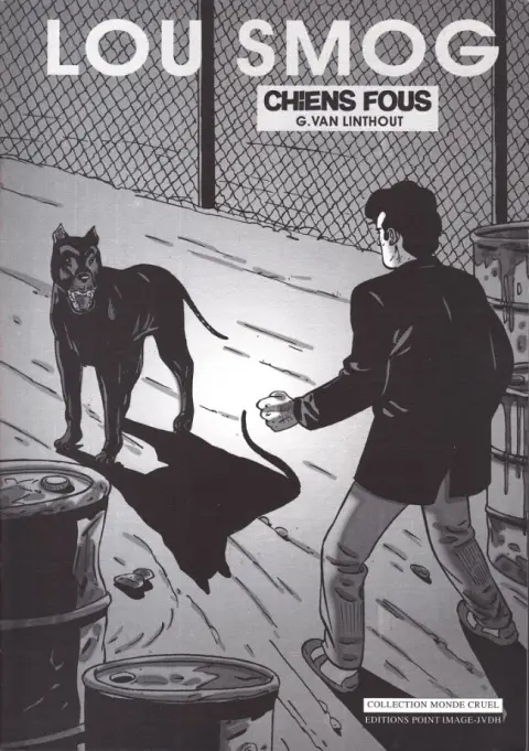 Lou Smog Tome 8 Chiens fous