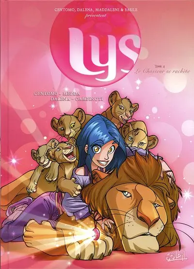 Lys Tome 4 Le chasseur se rachète