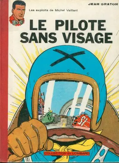 Michel Vaillant Tome 2 Le pilote sans visage