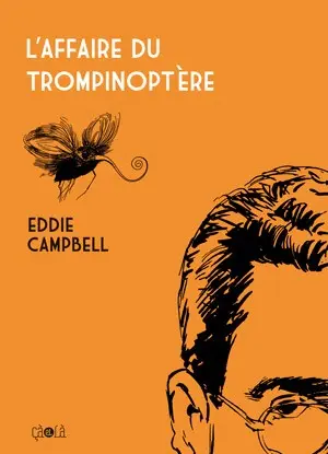 Alec Tome 4 L'Affaire du Trompinoptère