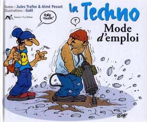 Couverture de l'album Mode d'emploi La Techno
