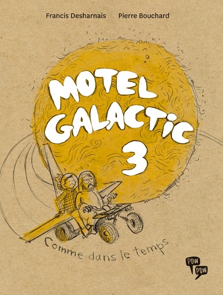 Couverture de l'album Motel Galactic Tome 3 Comme dans le temps