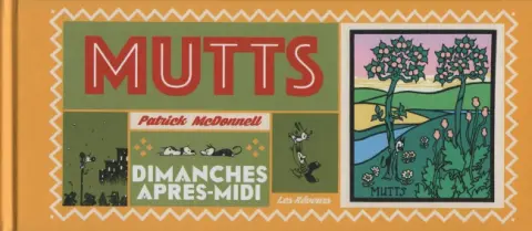 Mutts Tome 2 Dimanches après-midi