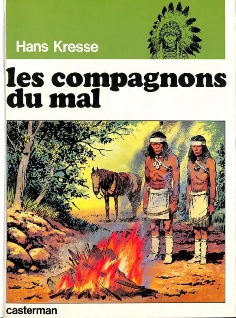Les Peaux-rouges Tome 3 Les compagnons du mal
