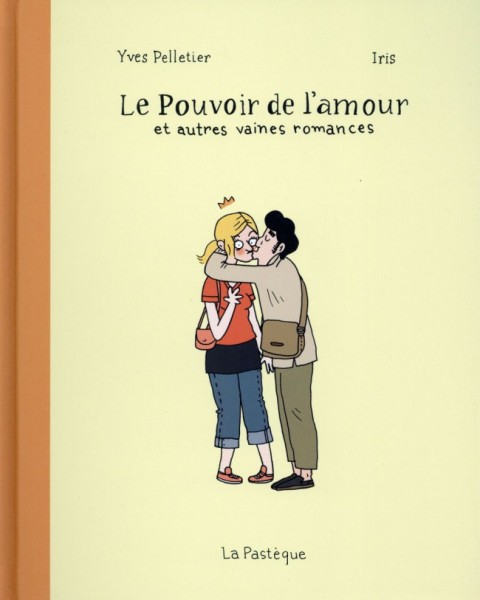 Couverture de l'album Le Pouvoir de l'amour et autres vaines romances