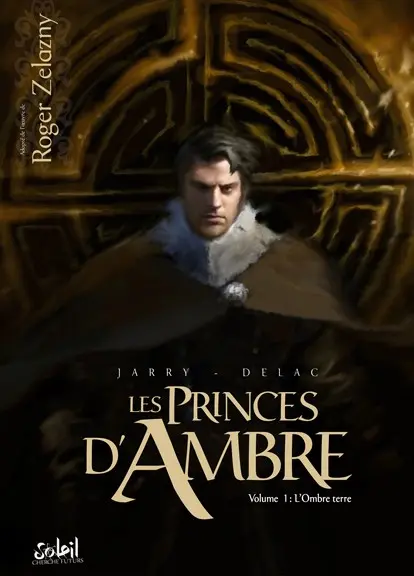 Les Princes d'Ambre Tome 1 L'ombre Terre