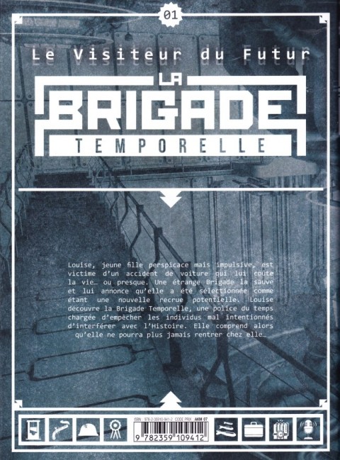 Verso de l'album Le Visiteur du Futur - La Brigade temporelle Tome 01
