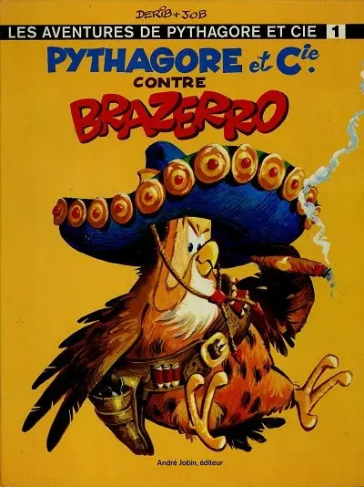 Les Aventures de Pythagore et Cie Tome 1 Pythagore et Cie contre Brazerro