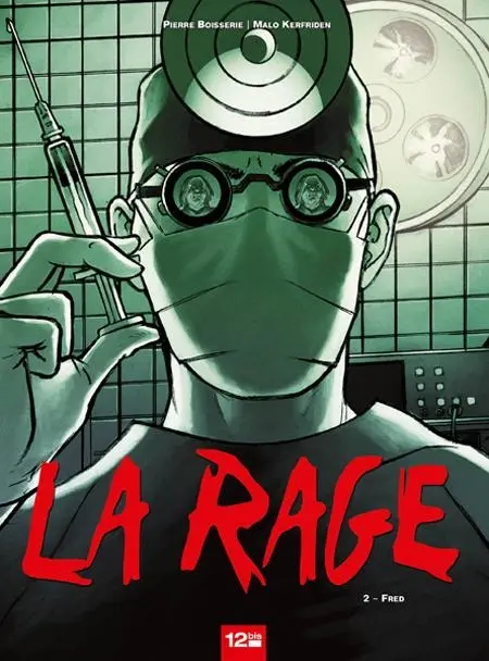 La Rage Tome 2 Fred