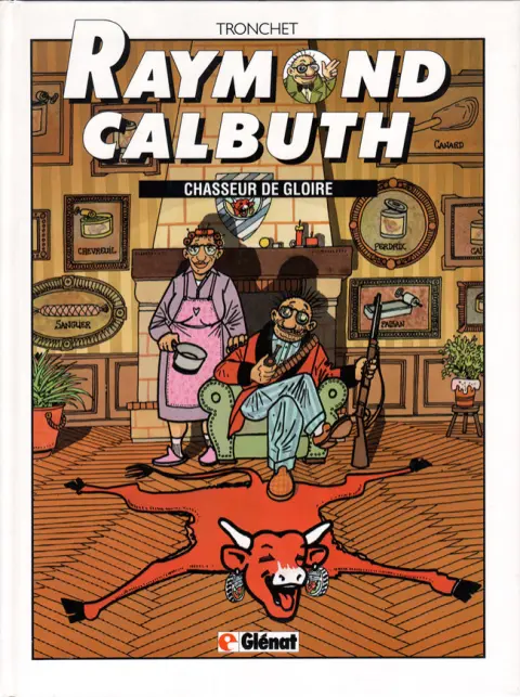 Raymond Calbuth Tome 4 Chasseur de gloire