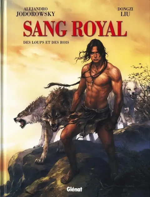 Sang Royal Tome 3 Des loups et des rois