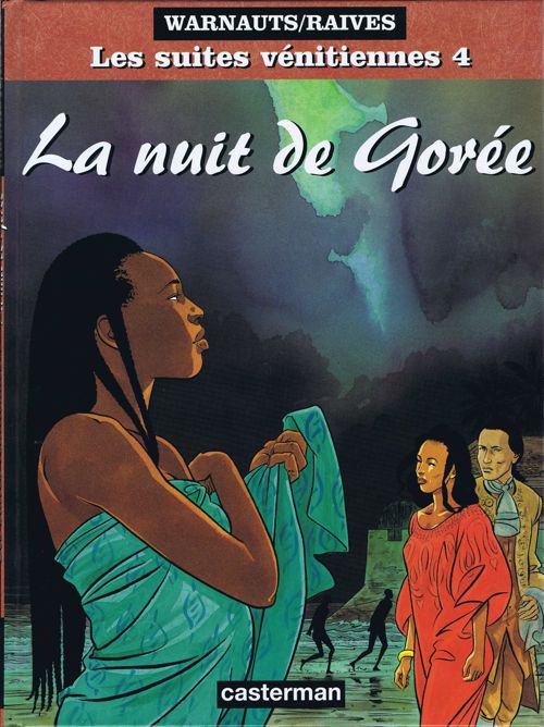 Couverture de l'album Les Suites Vénitiennes Tome 4 La nuit de Gorée